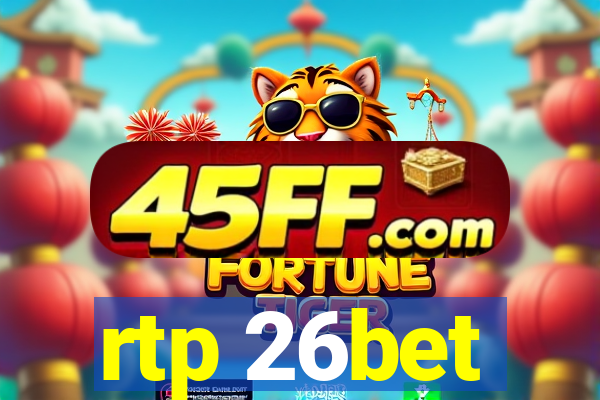 rtp 26bet